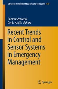 Produktbild: Recent Trends in Control and Sensor Systems in Emergency Management