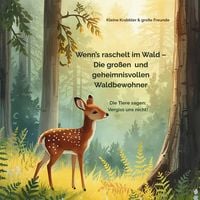 Produktbild: Wenn's raschelt im Wald - Die gro&szlig;en und geheimnisvollen Waldbewohner