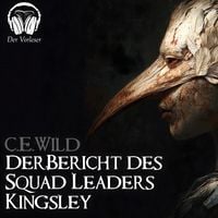 Produktbild: Der Bericht des Squad Leaders Kingsley