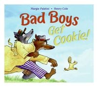 Produktbild: Palatini, M: Bad Boys Get Cookie!