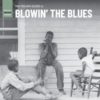 Produktbild: The Rough Guide To Blowin The Blues (LP)