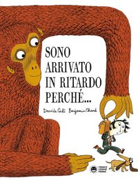 Produktbild: Sono arrivato in ritardo perch&eacute;...