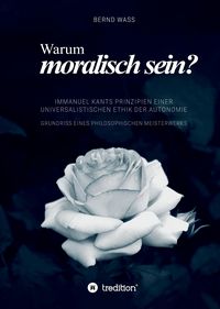 Produktbild: Warum moralisch sein?