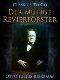 Produktbild: Der mutige Revierf&ouml;rster