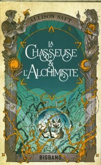 Produktbild: La chasseuse et l'alchimiste