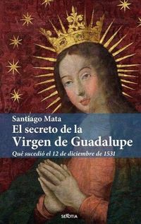 Produktbild: El Secreto de la Virgen de Guadalupe