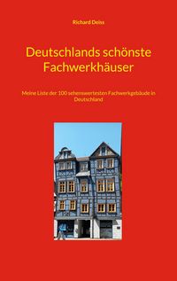 Produktbild: Deutschlands sch&ouml;nste Fachwerkh&auml;user