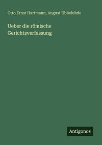 Produktbild: Ueber die r&ouml;mische Gerichtsverfassung