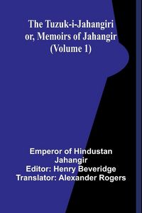 Produktbild: The Tuzuk-i-Jahangiri