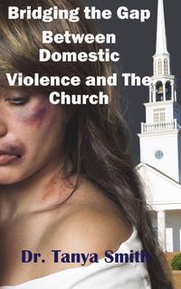 Produktbild: Bridging the Gap Between the Church and Domestic Violence
