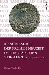 Produktbild: Kongressorte der Fr&uuml;hen Neuzeit im europ&auml;ischen Vergleich