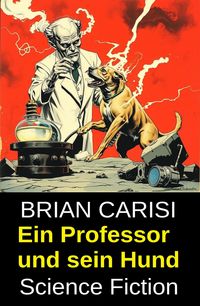 Produktbild: Ein Professor und sein Hund: Science Fiction
