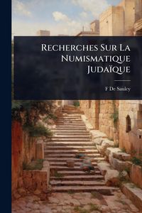 Produktbild: Recherches Sur La Numismatique Juda&iuml;que