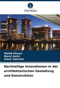 Produktbild: Nachhaltige Innovationen in der architektonischen Gestaltung und Konstruktion