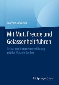 Produktbild: Mit Mut, Freude und Gelassenheit f&uuml;hren