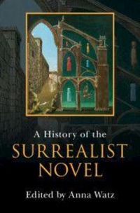 Produktbild: A History of the Surrealist Novel