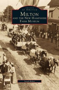 Produktbild: Milton and the New Hampshire Farm Museum