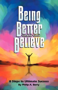 Produktbild: Being Better Than You Believe