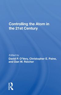 Produktbild: O'Very, D: Controlling The Atom In The 21st Century