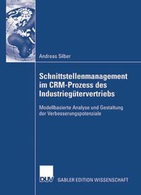 Produktbild: Schnittstellenmanagement im CRM-Prozess des Industrieg&uuml;tervertriebs