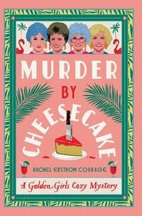 Produktbild: Murder by Cheesecake