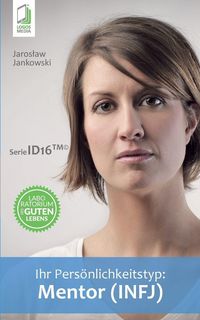 Produktbild: Ihr Pers&ouml;nlichkeitstyp - Mentor (INFJ)
