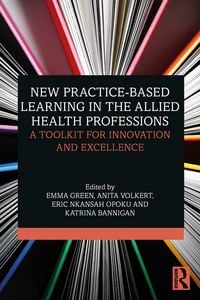 Produktbild: New Practice-based Learning in the Allied Health Professions