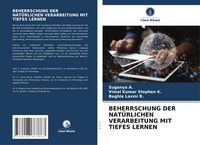 Produktbild: Beherrschung der Nat&uuml;rlichen Verarbeitung mit Tiefes Lernen