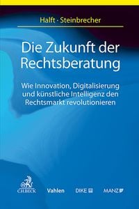 Produktbild: Die Zukunft der Rechtsberatung