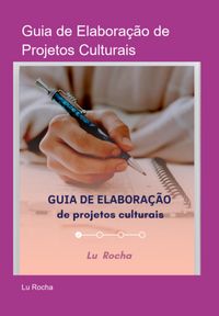 Produktbild: Guia De Elabora&ccedil;&atilde;o De Projetos Culturais