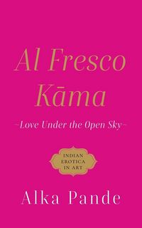 Produktbild: Al Fresco Kama Love Under the Open Sky