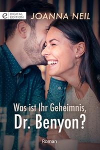 Produktbild: Was ist Ihr Geheimnis, Dr. Benyon?