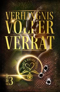 Produktbild: Heart & Hazard Series - Verh&auml;ngnisvoller Verrat