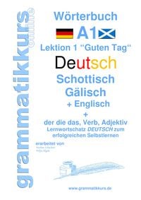 Produktbild: W&ouml;rterbuch Deutsch - Schottisch - G&auml;lisch Englisch