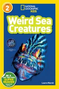 Produktbild: Weird Sea Creatures (National Geographic Kids Readers, Level 2)