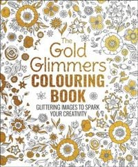 Produktbild: The Gold Glimmers Colouring Book