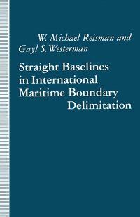 Produktbild: Straight Baselines in International Maritime Boundary Delimitation