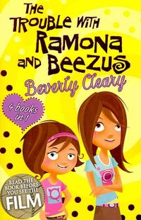 Produktbild: The Trouble with Ramona and Beezus