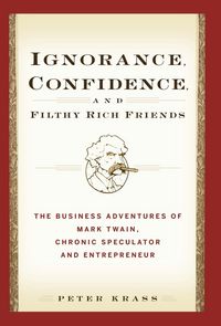 Produktbild: Ignorance, Confidence, and Filthy Rich Friends