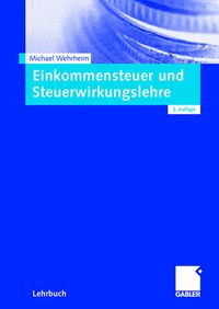 Produktbild: Einkommensteuer und Steuerwirkungslehre