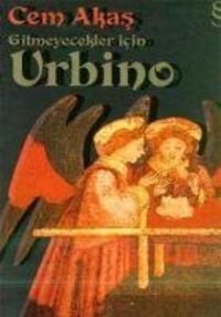 Produktbild: Gitmeyecekler Icin Urbino