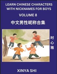 Produktbild: Learn Chinese Characters with Nicknames for Boys (Part 8)