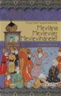 Produktbild: Evliya Celebi Seyahatnamesinde Mevlana, Mevleviler ve Mevlevihaneler