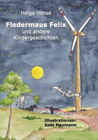 Produktbild: Fledermaus Felix und andere Kindergeschichten