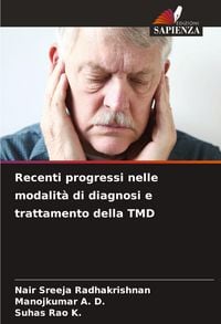 Produktbild: Recenti progressi nelle modalit&agrave; di diagnosi e trattamento della TMD