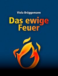 Produktbild: Das ewige Feuer