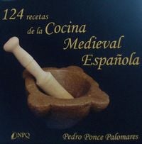 Produktbild: 124 recetas de la cocina medieval espa&ntilde;ola