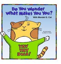Produktbild: Yay Yay DNA! Do You Wonder What Makes You You? With Mendel G. Cat.