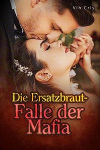 Produktbild: Die Ersatzbraut-Falle der Mafia