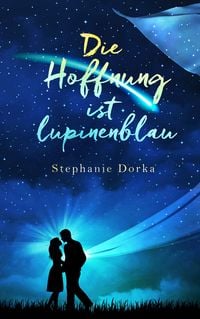 Produktbild: Die Hoffnung ist lupinenblau